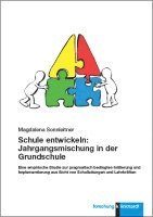 Schule entwickeln: Jahrgangsmischung in der Grundschule 1