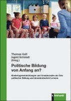 Thomas Goll, Ingrid Schmidt - Politische Bildung von Anfang an?, Häftad