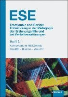 ESE Emotionale und Soziale Entwicklung in der Pädagogik der Erziehungshilfe und bei Verhaltensstörungen Heft 3 1