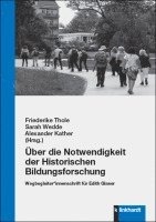 Über die Notwendigkeit der Historischen Bildungsforschung 1