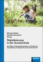 Michael Haider, Daniela Schmeinck - Digitalisierung in der Grundschule, Häftad