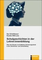 bokomslag Schulgeschichten in der Lehrer:innenbildung