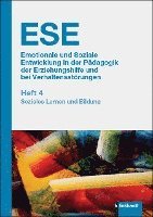 bokomslag ESE Emotionale und Soziale Entwicklung in der Pädagogik der Erziehungshilfe und bei Verhaltensstörungen. Heft 4
