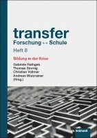 Gabriele Rathgeb, Thomas Stornig, Christian Vollmer, Andreas Wurzrainer - transfer Forschung - Schule Heft 8, Häftad