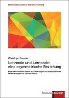 bokomslag Lehrende und Lernende: eine asymmetrische Beziehung