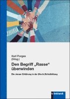 bokomslag Den Begriff ¿Rasse¿ überwinden