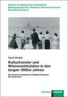 bokomslag Kulturtransfer und Wissenszirkulation in den langen 1960er Jahren