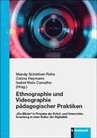 bokomslag Ethnographie und Videographie pädagogischer Praktiken