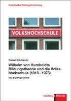 bokomslag Wilhelm von Humboldts Bildungstheorie und die Volkshochschule (1918-1978)