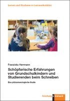 bokomslag Schöpferische Erfahrungen von Grundschulkindern und Studierenden beim Schreiben