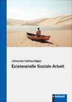 bokomslag Existenzielle Soziale Arbeit