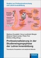 Marlene Kowalski, Anca Leuthold-Wergin, Melanie Fabel-Lamla, Peter Frei, Bettina Uhlig - Professionalisierung in der Studieneingangsphase der Lehrer:innenbildung, Häftad