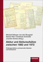 Michael Kämper-Van Den Boogaart, Sabine Reh, Christoph Schindler, Joachim Scholz - Abitur und Abituraufsätze zwischen 1882 und 1972, Häftad