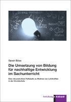 bokomslag Die Umsetzung von Bildung für nachhaltige Entwicklung im Sachunterricht