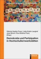 bokomslag Demokratie und Partizipation in Hochschullernwerkstätten