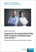 bokomslag Angehende Grundschullehrkräfte beim Umgang mit Belastungen unterstützen