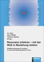 bokomslag Resonanz erfahren - mit der Welt in Beziehung stehen