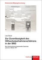 Sauer Lisa - Zur Zuverlässigkeit des Hilfsschulaufnahmeverfahrens in der BRD, Häftad