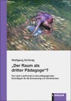 bokomslag 'Der Raum als dritter Pädagoge'?