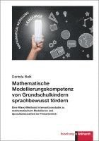 bokomslag Mathematische Modellierungskompetenz von Grundschulkindern sprachbewusst fördern