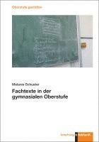 Melanie Schuster - Fachtexte in der gymnasialen Oberstufe, Häftad