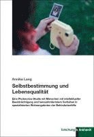 Annika Lang - Selbstbestimmung und Lebensqualität, Häftad