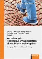 bokomslag Vernetzung in Hochschullernwerkstätten - einen Schritt weiter gehen