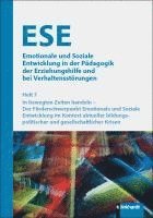 bokomslag ESE Emotionale und Soziale Entwicklung in der Pädagogik der Erziehungshilfe und bei Verhaltensstörungen 2025 Heft 7