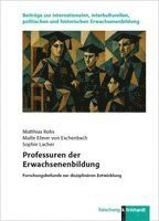 Matthias Rohs, Malte Ebner von Eschenbach, Sophie Lacher - Professuren der Erwachsenenbildung, Häftad