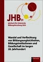 Jahrbuch für Historische Bildungsforschung Band 31