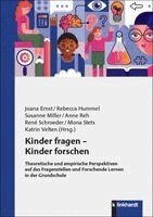 Joana Ernst, Rebecca Hummel, Susanne Miller, Anne Reh, René Schroeder, Mona Stets, Katrin Velten - Kinder fragen - Kinder forschen, Häftad
