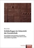 Mona Stets - Schülerfragen im Unterricht der Grundschule, Häftad