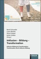 René Schroeder, Liane Bächler, Silvia Fränkel, Janka Goldan - Inklusion - Bildung - Transformation, Häftad