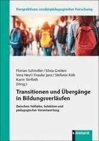 Florian Schindler, Silvia Greiten, Vera Heyl, Frauke Janz, Stefanie Köb, Karin Terfloth - Transitionen und Übergänge in Bildungsverläufen, Häftad