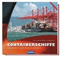 bokomslag Containerschiffe - Rückgrat des Welthandels