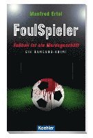 bokomslag FoulSpieler - Fußball ist ein Mordsgeschäft