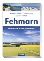 Nicoletta Adams, Ottmar Heinze - Reiseführer Fehmarn, Häftad