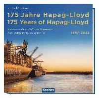 bokomslag 175 Jahre Hapag-Lloyd - 175 Years of Hapag-Lloyd 1847-2022