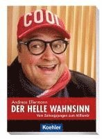 bokomslag Der helle Wahnsinn