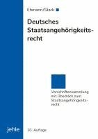 Eugen Ehmann, Heinz Stark - Deutsches Staatsangehörigkeitsrecht, Häftad