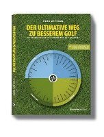 bokomslag Der ultimative Weg zu besserem Golf