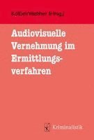 Ralf Kölbel, Eva Walther - Audiovisuelle Vernehmung im Ermittlungsverfahren, Häftad