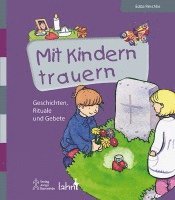 bokomslag Mit Kindern trauern