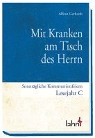 bokomslag Mit Kranken am Tisch des Herrn