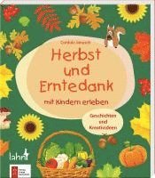 bokomslag Herbst und Erntedank mit Kindern erleben