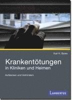 bokomslag Krankentötungen in Kliniken und Heimen