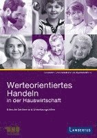 Werteorientiertes Handeln in der Hauswirtschaft 1