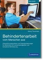 Behindertenarbeit vom Menschen aus 1