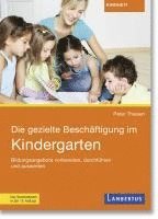 bokomslag Die gezielte Beschäftigung im Kindergarten