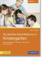 Die gezielte Beschäftigung im Kindergarten 1